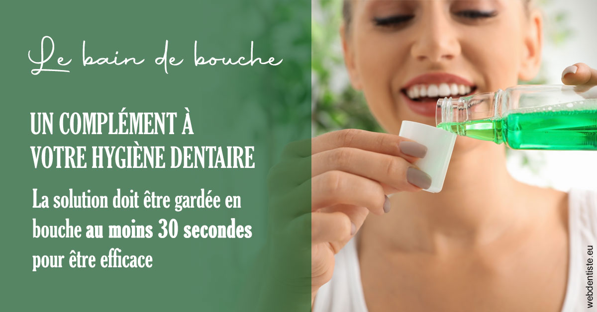 https://dr-roquette-guillaume.chirurgiens-dentistes.fr/Le bain de bouche 2